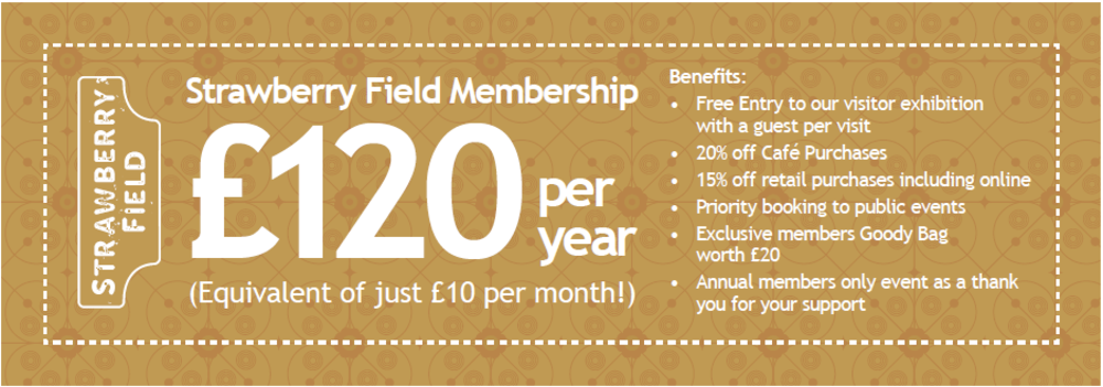 Benefits of Strawberry Field membership from £120 per year